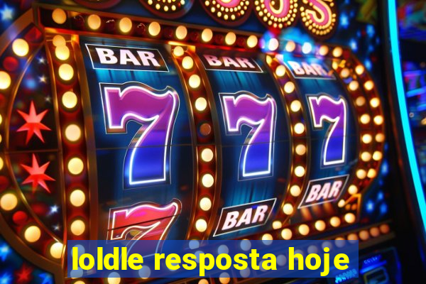 loldle resposta hoje